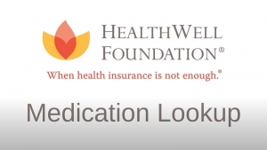 Video thumbnail with HealthWell Foundation logo and title "Medication Lookup."