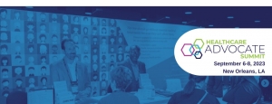 Banner for Healthcare Advocate Summit September 2023 in New Orleans with blue-tinted image of attendees talking to a vendor.